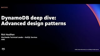 AWS reInvent 2021  DynamoDB deep dive Advanced design patterns [upl. by Theobald]