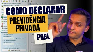 Como declarar Previdência Privada PGBL no Imposto de Renda 2024  AULA COMPLETA [upl. by Bortman]