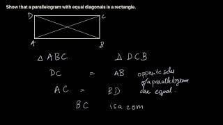 Show that a parallelogram with equal diagonals is a rectangle [upl. by Hollie]