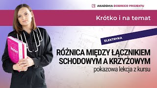 Czym się różni łącznik schodowy od krzyżowego [upl. by Anaytat]