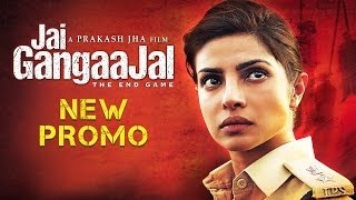 Jai Gangaajal New Promo  Priyanka Chopra  Prakash Jha  Releasing On 4th March 2016 [upl. by Hiroko]