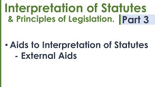 Interpretation of Statutes amp Principles of Legislation LLB Syllabus Revision Notes Lecture  Part 3 [upl. by Wernsman]