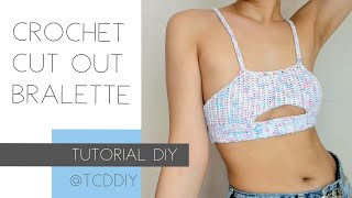 Crochet Cut Out Bralette  Tutorial DIY [upl. by Arikaahs]