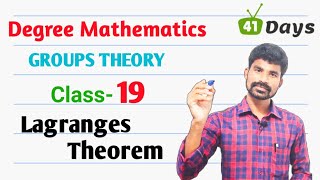 Group Theory ll Class  19 ll Lagranges Theorem ll Degree Mathematics in telugu [upl. by Inafit818]