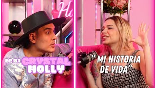 Hablemos De Tal  Ep 81  “CHISME CRYSTAL MOLLY MI HISTORIA DE VIDA”  UnTalFredo [upl. by Egiap]