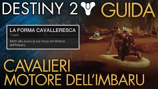 Enigma Cavalieri Motore dellImbaru  Trionfo La Forma Materna  Guida  Destiny 2 Arti Magiche [upl. by Dayiz234]