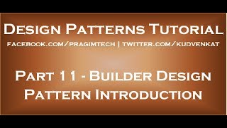 Builder Design Pattern Introduction [upl. by Little]