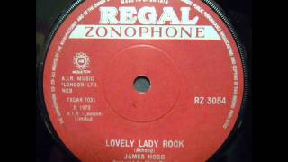 James Hogg  1Lovely Lady Rock [upl. by Viens]