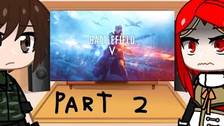 Gate Reacts to Battlefield V Trailer [upl. by Artiek]