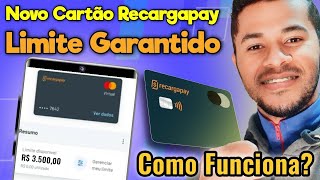 novo CARTÃO DE CRÉDITO recargapay com limite de crédito garantido vale apena como solicitar [upl. by Tayyebeb272]