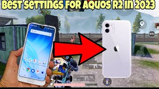 Best settings for Aquos R2 in 2023🥵  Aquos R2 pubg test 🥰 [upl. by Yelnet54]