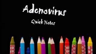 Adenovirus Infection  Quick Notes [upl. by Rosenbaum274]