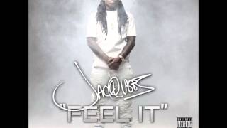 Feel It  Jacquees ft Rich Homie Quan Lloyd [upl. by Nylanej312]