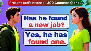 Present Perfect Tense English Speaking Practice  Learn English Through Conversation [upl. by Hollinger]