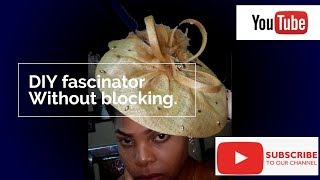 DIY Tutorial video on hat makingDIY fascinator without blocking [upl. by Hainahpez]