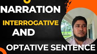 Interrogative and Optative Sentence এর Narration [upl. by Akimrej]