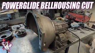 Powerglide Bellhousing Cut [upl. by Darrelle859]