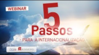 Webinar 5 Passos Para Internacionalização PréSelectUSA Brazil Roadshow 2024 [upl. by Hathaway]