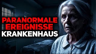 Paranormale Ereignisse im Krankenhaus “Wahre Horrorgeschichte” [upl. by Ashby]