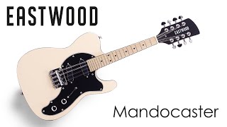 Showcase Eastwood Mandocaster [upl. by Pegg]