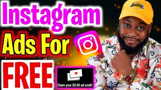 How To Run Instagram Ads For Free  How To Run Ads On Instagram For Free Instagram Free Ad Credit [upl. by Aratak857]