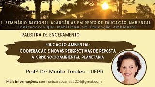 Palestra de Encerramento  II Seminário Nacional Araucárias [upl. by Aivekahs]