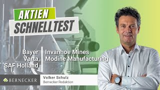 AktienSchnelltest inkl Varta Bayer Ivanhoe Mines Modine Manufacturing und SAF Holland [upl. by Dimah316]