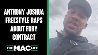 Anthony Joshua freestyle raps about Tyson Fury quotI see people say Yo I gotta sign the contractquot [upl. by Wolfram]