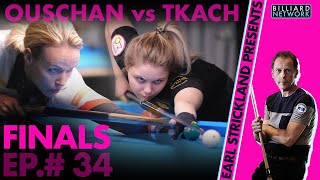 FINAL  Jasmin OUSCHAN VS Kristina TKACH  ep34 Earl Strickland Presents EC  8 Ball  2019 [upl. by Buddy]