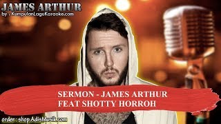 SERMON  JAMES ARTHUR FEAT SHOTTY HORROH Karaoke no vocal instrumental [upl. by Markiv]