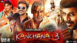 Kanchana 3 Full Movie In Hindi Dubbed  Raghava Lawrence Vedhika Nikki Tamboli  Review amp Facts [upl. by Namzzaj216]