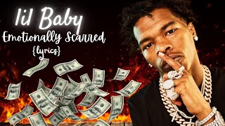 Lil Baby  Emotionally Scarred official lyrics vidoe [upl. by Omarr]