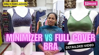 മിനിമൈസർ VS ഫുൾ കവർ ബ്രാ FOR HEAVY BREAST [upl. by Hairaza]