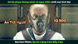 Review Phim Gã Tội Phạm Thông Minh Và Nguy Hiểm Nhất Mọi Thời Đại [upl. by Airednaxela759]