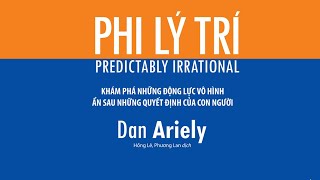 Sách Nói Phi Lý Trí  Chương 1  Dan Ariely [upl. by Mitran]