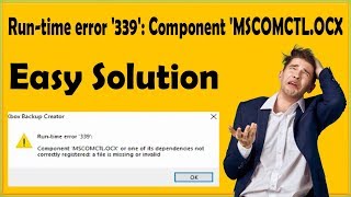 How To Fix Runtime Error 339 MSCOMCTLOCX On Windows 10 32 And 64Bit Tutorial [upl. by Hayley]