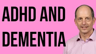 Does ADHD Lead to Dementia [upl. by Ijnek]