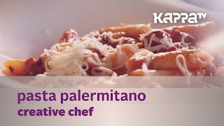 Creative Chef  Pasta Palermitano Club Mahindra  Kappa TV [upl. by Conny]