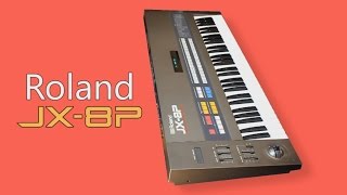 ROLAND JX8P Analog Synthesizer 1985  HD DEMO [upl. by Popelka]