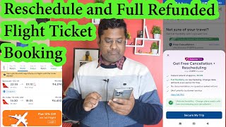 Reschedule and Full Refunded Flight Ticket Booking [upl. by Einniw]