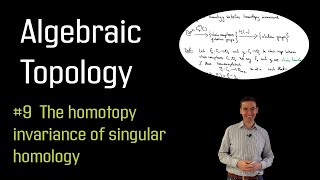 09 The homotopy invariance of singular homology [upl. by Nidya2]