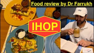 Food review by Dr Farrukh  IHOP [upl. by Asillem]