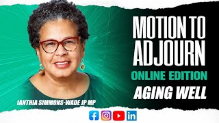 Aging Well with MP Ianthia SimmonsWade [upl. by Glennon]