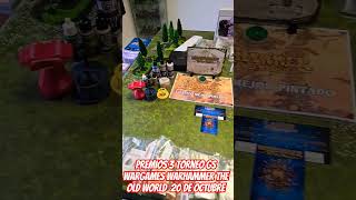 🔥PREMIOS 3 TORNEO GS WARGAMES THE OLD WORLD 20 DE OCTUBRE🔥 ¡VIVA EL HOBBY [upl. by Farmann296]