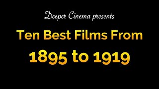 Best Films from 1895 to 1919 [upl. by Macdonald]