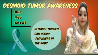 Desmoid Tumor  What are Desmoid Tumors  Desmoid Tumor Overview [upl. by Jadwiga511]