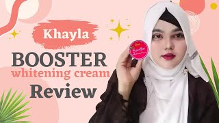 Khayla booster whitening cream review in Bangla  Jannatun Nesa [upl. by Ellatsyrc653]