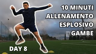 10 Minuti Allenamento Esplosivo  Esplosività e Potenza per i Giocatori di Calcio  Giorno 8 [upl. by Atiuqehs]