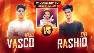 KMC VASCO VS RASHIQ DB KMC KOMBAN COMMENTARY BOY💥 [upl. by Azer]