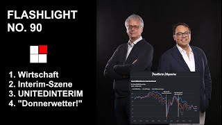 Interim Management Flashlight No 90  Wirtschaft Interim Szene UNITEDINTERIM amp Donnerwetter [upl. by Llecrad]